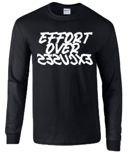 Effort over Excuses (EoE) - Long-Sleeve T-shirt