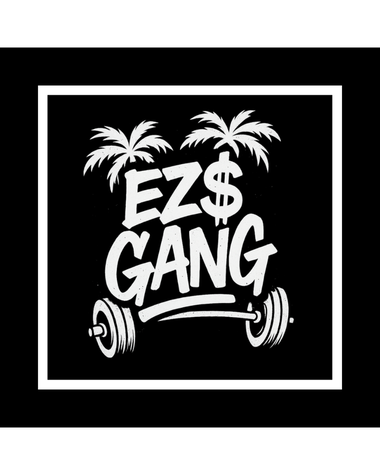 EZ$ Gang Collection