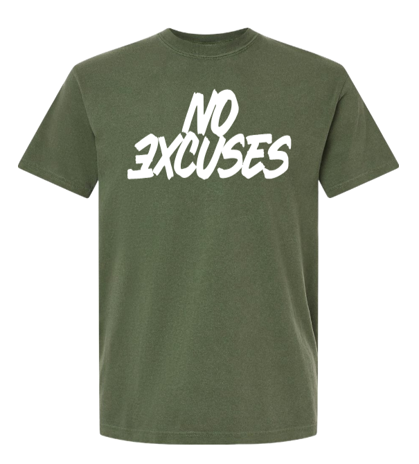 No Excuses – Heavyweight T-Shirt