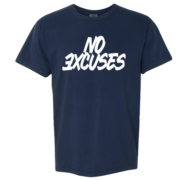 No Excuses – Heavyweight T-Shirt