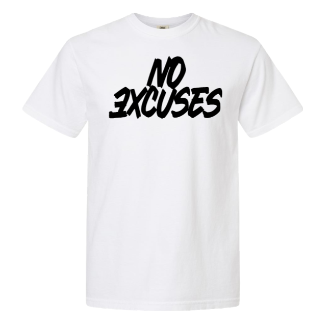 No Excuses – Heavyweight T-Shirt