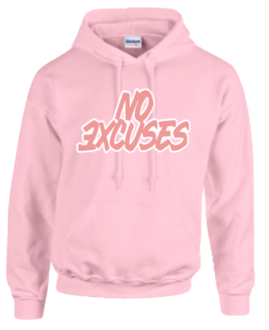 No Excuses - Pullover Hoodie